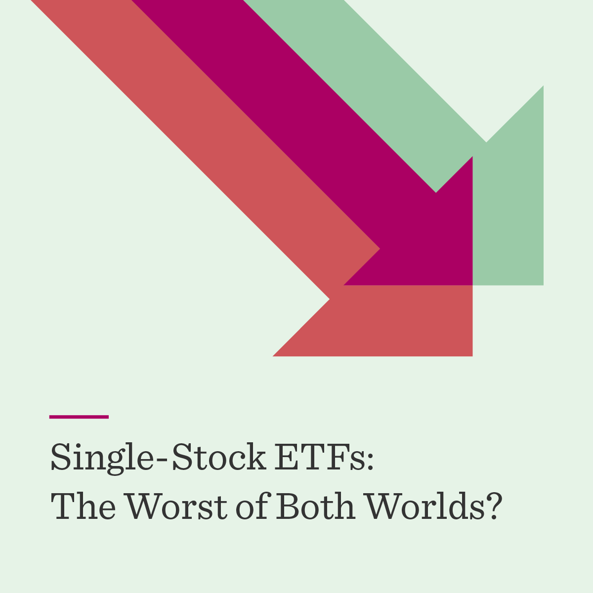 Single-Stock ETFs: The Worst Of Both Worlds? | Dimensional