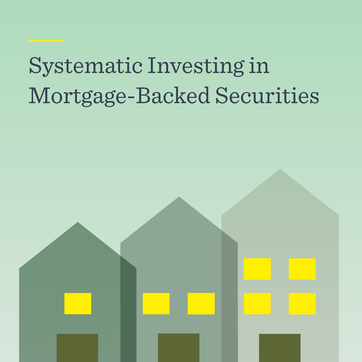 Systematic Investing In Mortgage-Backed Securities | Dimensional