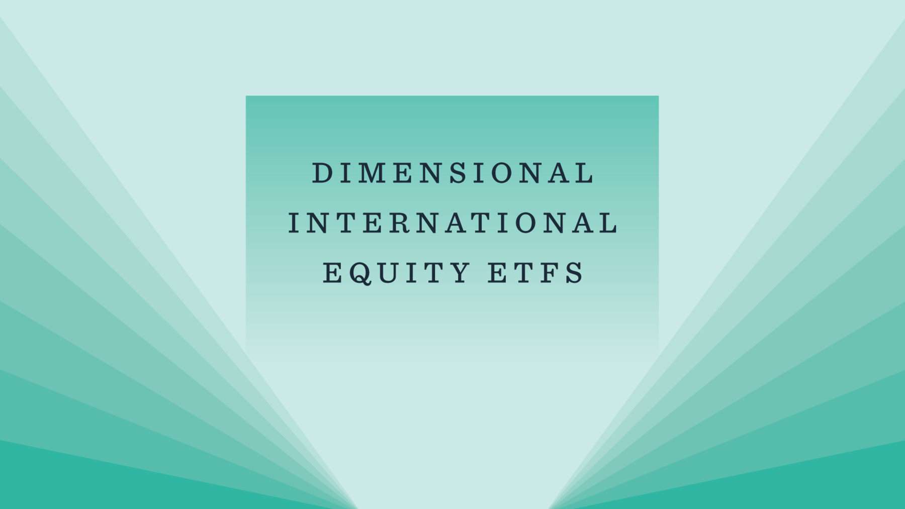 Dimensional Lists Four New International Equity ETFs